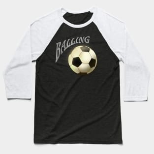 Balling on Turf Baseball T-Shirt